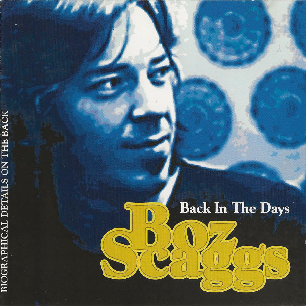 Boz Scaggs Back In The Days 1996 Cd Discogs 