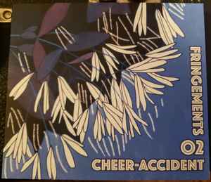 Cheer-Accident - Fringements Two album cover