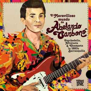 Abelardo Carbonó - El Maravilloso Mundo De...  album cover