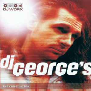 DJ George s DJ Worx DJ George s The Compilation 2003 CD