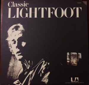 Gordon Lightfoot - Classic Lightfoot (The Best Of Lightfoot / Volume 2) album cover