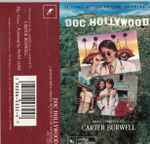Cover of Doc Hollywood (Original Motion Picture Soundtrack), 1991, Cassette