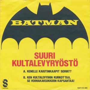 Unknown Artist - Batman - Suuri Kultalevyryöstö album cover