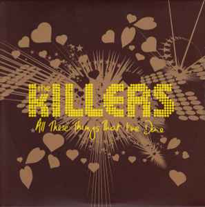 The Killers - All These Things That I've Done | Releases | Discogs