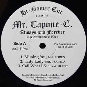 Mr. Capone-E – Always And Forever - The Exclusives Tres (2005 