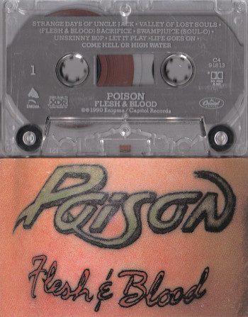 Poison = ポイズン – Flesh & Blood = フレッシュ・アンド・ブラッド