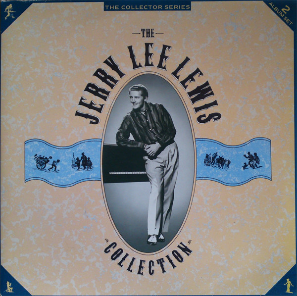 Jerry Lee Lewis – The Jerry Lee Lewis Collection (1986, Vinyl