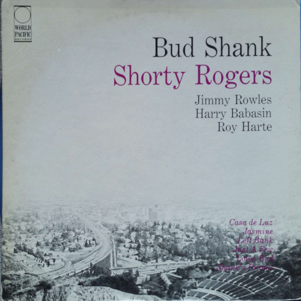 Bud Shank - Shorty Rogers - Bill Perkins | Releases | Discogs