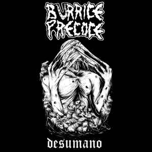 Burrice Precoce - Desumano album cover
