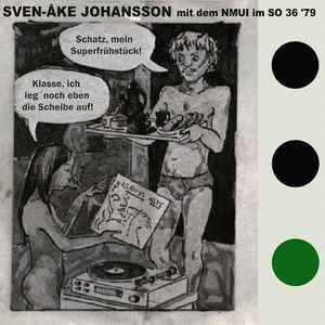 Sven-Åke Johansson - Sven-Åke Johansson Mit Dem NMUI Im SO 36 '79
