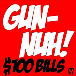 Gunnuh - $100 Bills album cover