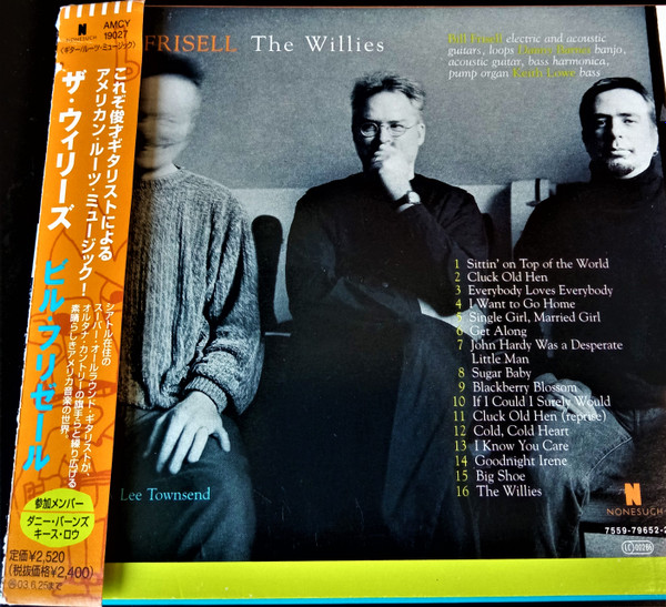 Bill Frisell – The Willies (2002, CD) - Discogs