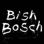 Cover of Bish Bosch, 2012-12-04, File