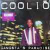 Coolio - Gangsta’s Paradise