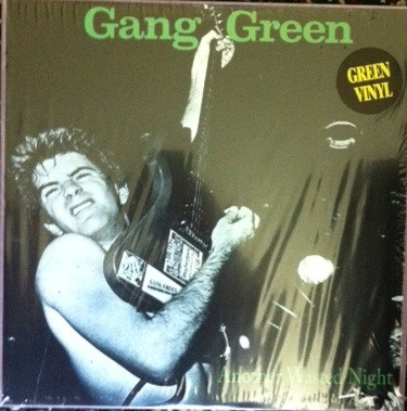 Gang Green – Another Wasted Night (2011, Green, Vinyl) - Discogs