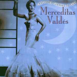 Mercedítas Valdés – Canciones Cubanas Cuna (2000, CD) - Discogs