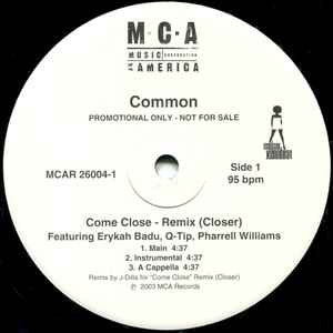 Common – Come Close - Remix (Closer) (2003, Vinyl) - Discogs