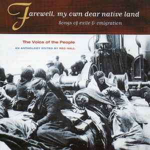Farewell, My Own Dear Native Land. Songs Of Exile And Emigration. - Various