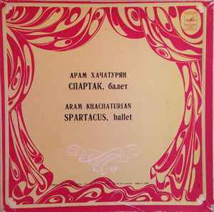 Aram Khachaturian - Music From the Ballet Spartacus 4 Vinyl Box DAM 33493