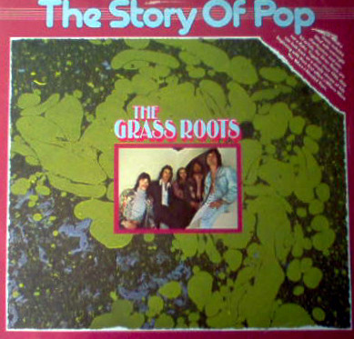 last ned album The Grass Roots - The Story of Pop