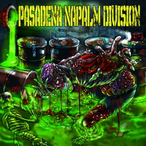 Pasadena Napalm Division – Pasadena Napalm Division (2013, CD