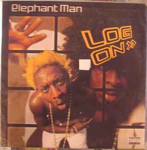 Elephant Man - Log On