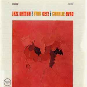 Jazz Samba - Stan Getz / Charlie Byrd