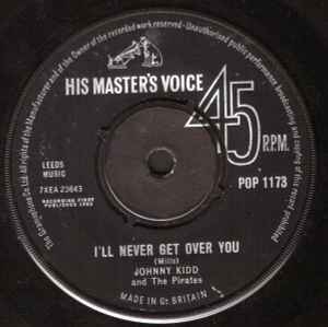 I'll Never Get Over You - Johnny Kidd And The Pirates
