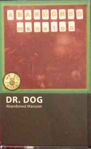 Dr. Dog - Abandoned Mansion album cover
