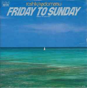 Toshiki Kadomatsu – Friday To Sunday (1982, Vinyl) - Discogs