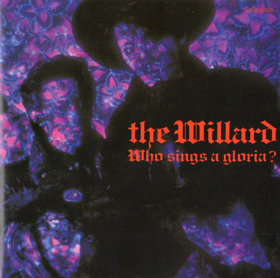 The Willard – Who Sings A Gloria? (1986, Vinyl) - Discogs