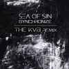 Sea Of Sin - Synchronize (The KVB Remix)
