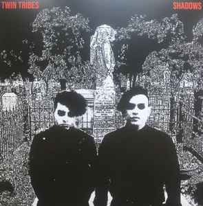 Twin Tribes - Shadows album cover