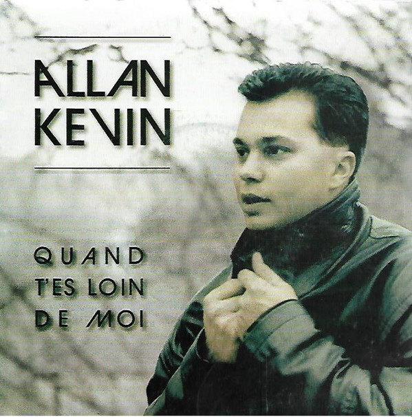 ladda ner album Allan Kevin - Quand TEs Loin De Moi
