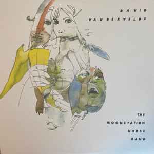 The Moonstation House Band - David Vandervelde