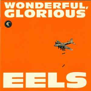 Eels - Wonderful, Glorious album cover