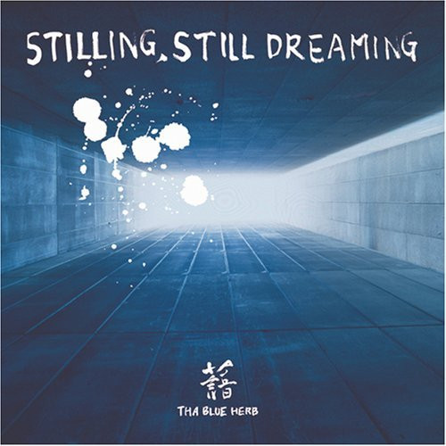Tha Blue Herb – Stilling, Still Dreaming (1998, Vinyl) - Discogs