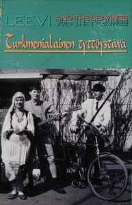 Leevi And The Leavings - Turkmenialainen Tyttöystävä album cover