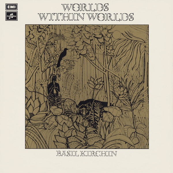 Basil KIRCHIN☆Worlds Within Worlds UK Is-