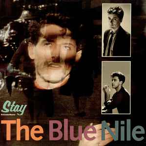 Stay (Extended Remix) - The Blue Nile