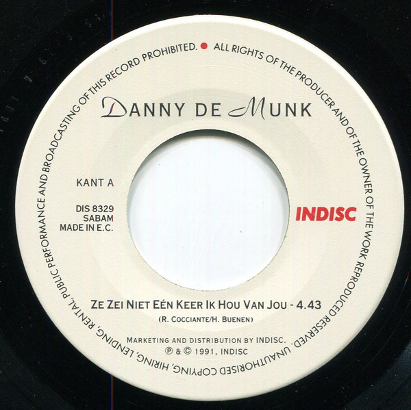 baixar álbum Danny de Munk - Ze Zei Niet Eén Keer Ik Hou Van Jou