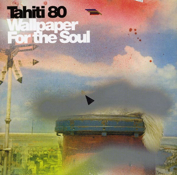 Tahiti 80 – Wallpaper For The Soul (2002, Vinyl) - Discogs