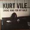 Kurt Vile - Smoke Ring For My Halo