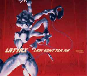 Latyrx - Lady Don't Tek No album cover