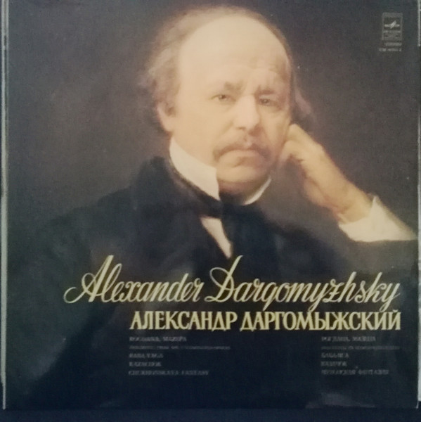 baixar álbum Alexander Dargomyzhsky - Rogdana Mazepa Fragments From The Uncompleted Operas