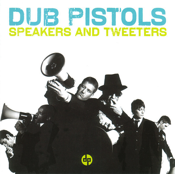 dub pistols speakers and tweeters