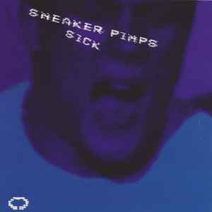 Sneaker Pimps - Sick album cover