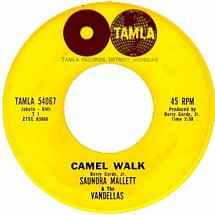 Saundra Mallett & The Vandellas – Camel Walk / It's Gonna Be Hard