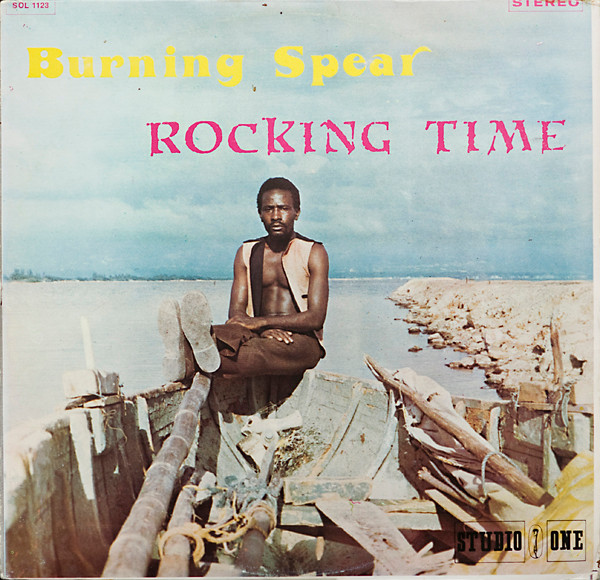 Burning Spear – Rocking Time (1974, Vinyl) - Discogs