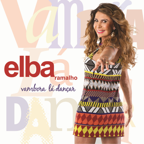 lataa albumi Elba Ramalho - Vambora Lá Dançar